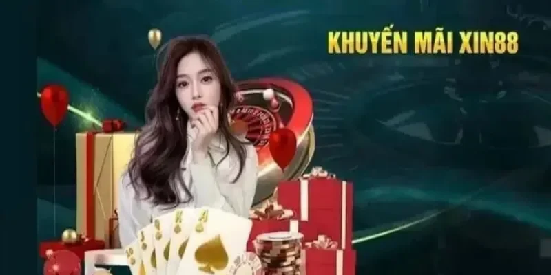 Khuyến mãi Xin88 | Hỗ trợ vốn cho người chơi chuyên nghiệp
